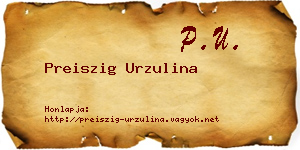 Preiszig Urzulina névjegykártya